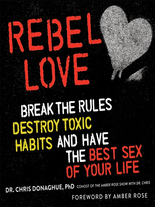 Title details for Rebel Love by Dr. Chris Donaghue - Available